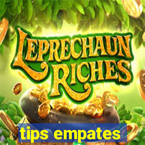 tips empates